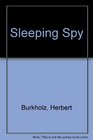 Sleeping Spy