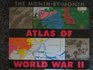 MonthByMonth Atlas of World War II