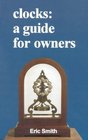 Clocks A Guide for Owners P