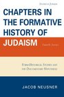 Chapters in the Formative History of Judaism Fourth Series