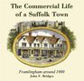 The Commercial Life of a Suffolk Town