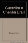 Guernika a Cherddi Eraill