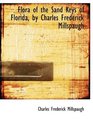 Flora of the Sand Keys of Florida by Charles Frederick Millspaugh