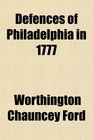 Defences of Philadelphia in 1777