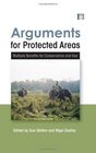 Arguments for Protected Areas Multiple Benefits for Conservation Use