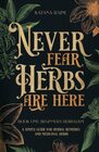 Never Fear Herbs Are Here Book One Beginner's Herbalism Your Simple Guide for Herbal Remedies and Medicinal Herbs
