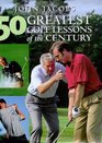 50 Greatest Golf Lessons of the Century
