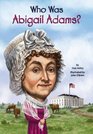 Who Was Abigail Adams