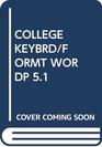 College Keyboarding  Complete Course with WordPerfect 51