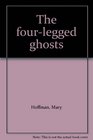 The fourlegged ghosts