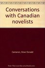 Conversations with Canadian novelists