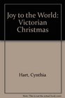 Joy to the World Victorian Christmas