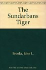 The Sundarbans Tiger