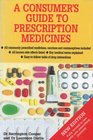 A Consumer's Guide to Prescription Drugs