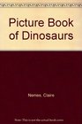 Picture Book of Dinosaurs