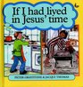 If I Had Lived in Jesus' Time