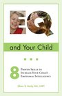 EQ and Your Child 8 Proven Skills To Increase Your Child's Emotional Intelligence