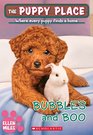 Bubbles and Boo (The Puppy Place #44)
