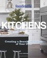 House Beautiful Kitchens Creating a Beautiful Kitchen of Your Own