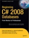 Beginning C 2008 Databases From Novice to Professional