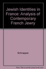 Jewish Identities in France An Analysis of Contemporary French Jewry