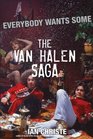 Everybody Wants Some: The Van Halen Saga
