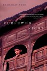 Curfewed Night One Kashmiri Journalist's Frontline Account of Life Love and War in His Homeland