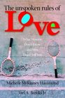 The Unspoken Rules of Love : What Women Don't Know and Men Don't Tell You (Hammond, Michelle Mckinney)