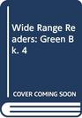 Wide Range Readers Green Bk 4