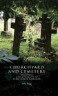 Churchyard and Cemetery Tradition and Modernity in Rural North Yorkshire