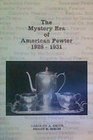 The Mystery Era of American Pewter 19281931