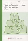 How to Become a More Effective Learner