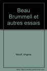 Beau Brummell et autres essais