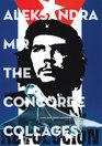 Aleksandra Mir The Concorde Collage
