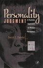 Personality Judgment  A Realistic Approach to Person Perception