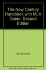 The New Century Handbook with MLA Guide Second Edition