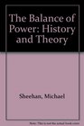 The Balance of Power History and Theory