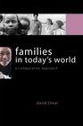 Families in Today's World A Comparative Approach