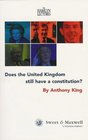 Does the United Kingdom Still Have a Constitution