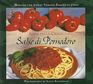 Salse Di Pomodoro Making the Great Tomato Sauces of Italy