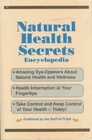 Natural Health Secrets Encyclopedia