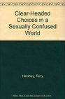 Sex And The Choices We Make Grace in the Complicated World of Sexual Choices