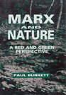 Marx and Nature  A Red and Green Perspective