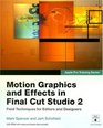 Apple Pro Training Series Motion Graphics and Effects in Final Cut Studio 2