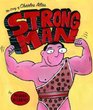 Strong Man The Story of Charles Atlas