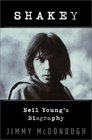 Shakey  Neil Young's Biography