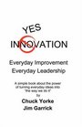 Yes Innovation Everyday Improvement Everyday Leadership