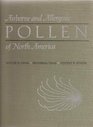 Airborne and Allergenic Pollen of North America