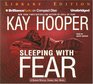 Sleeping with Fear