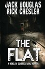 The Flat A Novel of Supernatural Horror